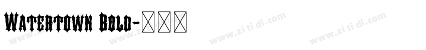 Watertown Bold字体转换